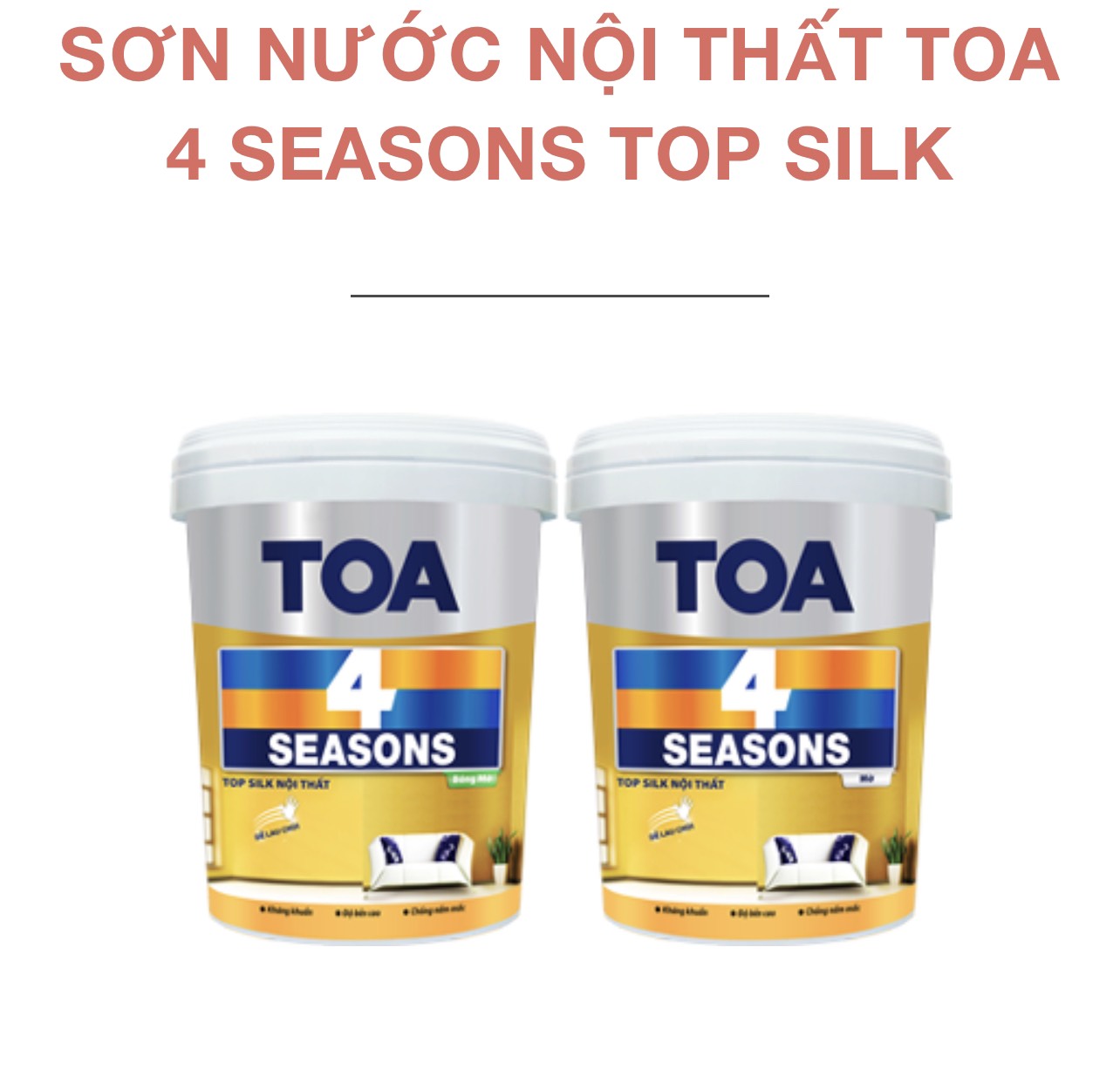 Sơn nước nội thất TOA 4 seasons top silk